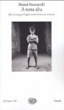 Copertina  A testa alta : don Giuseppe Puglisi : storia di un eroe solitario
