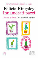 Copertina  Innamorati pazzi : prima e dopo Due cuori in affitto