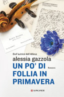Copertina  Un po' di follia in primavera : romanzo