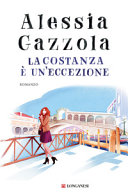 Copertina  La Costanza è un'eccezione : romanzo
