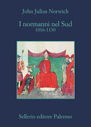 Copertina  I normanni nel Sud : 1016-1130