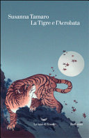 Copertina  La tigre e l'acrobata : [romanzo]