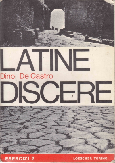 Copertina  2. [2!. Corso di latino per la quinta classe ginnasiale e la prima del liceo classico : esercizi