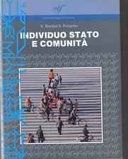 Copertina  Individuo stato e comunita : manuale di educazione civica, economica e giuridica per la scuola media superiore