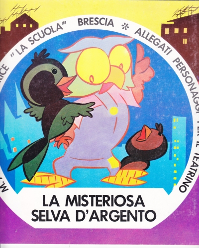 Copertina  La misteriosa selva d'argento