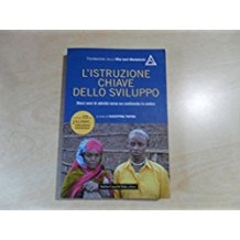 Copertina  L'istruzione: chiave dello sviluppo : dieci anni di attività verso un continente in ombra
