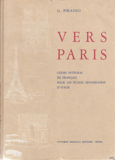 Copertina  Vers Paris : cours integral de francais pour les ecoles secondaires d'Italie