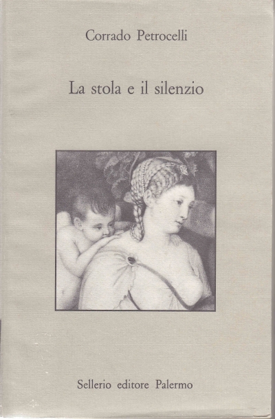 Copertina  La stola e il silenzio : sulla condizione femminile nel mondo romano