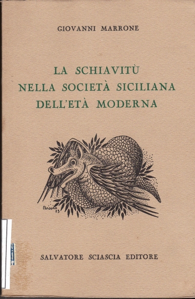 Copertina  La schiavitù nella società siciliana dell'eta moderna